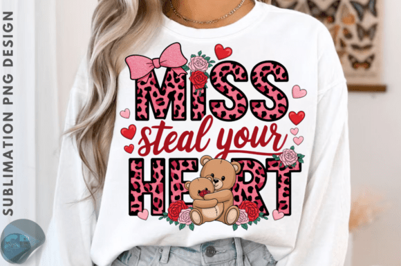 Download Miss Steal Your Heart Sublimation PNG De - Premium Resources